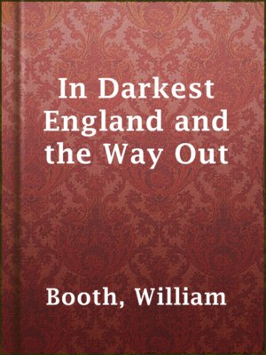 cover image of In Darkest England and the Way Out